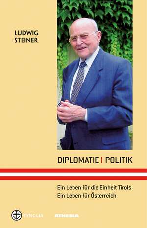 Diplomatie - Politik de Ludwig Steiner