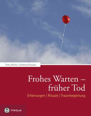 Frohes Warten  früher Tod de Tomy Mullur