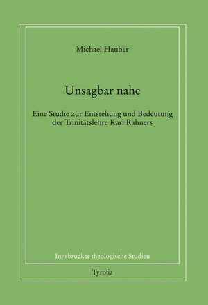 Unsagbar nahe de Michael Hauber