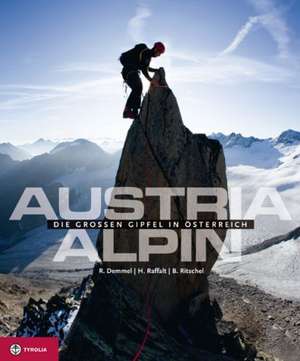 Austria alpin de Herbert Raffalt