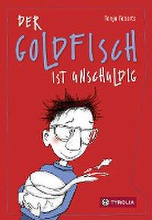 Der Goldfisch ist unschuldig de Tanja Fabsits