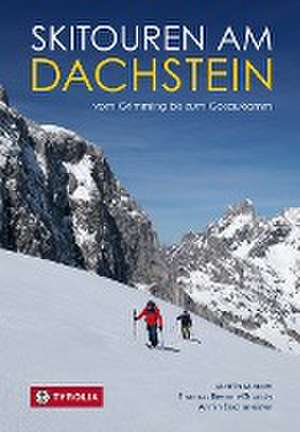 Skitouren am Dachstein de Martin Maurer