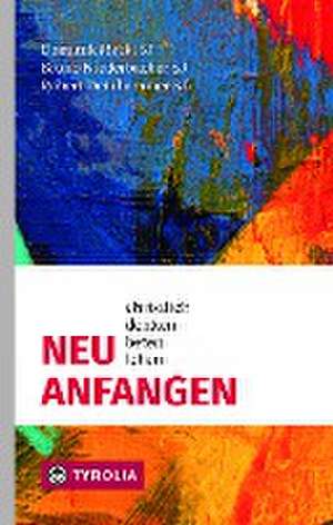 Neu anfangen de Robert Deinhammer