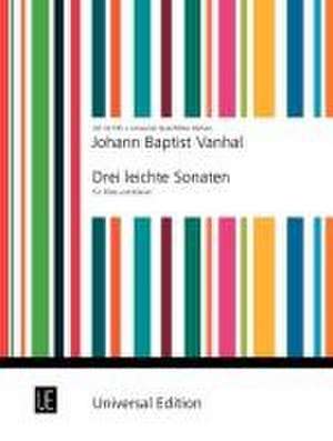 3 leichte Sonaten de Johann Baptist Wanhal