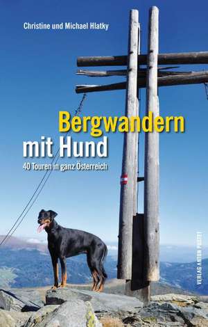 Bergwandern mit Hund de Christine Hlatky