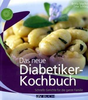 Das neue Diabetikerkochbuch de Tina Schlag