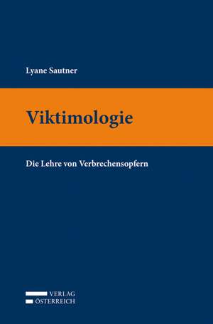 Viktimologie de Lyane Sautner