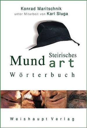 Steirisches Mundart-Wörterbuch de Konrad Maritschnik