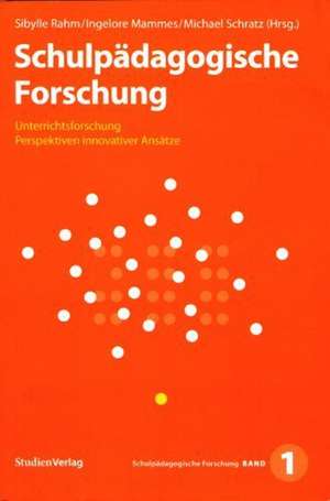 Schulpädagogische Forschung 1 de Sibylle Rahm