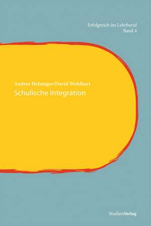 Schulische Integration de Andrea Holzinger