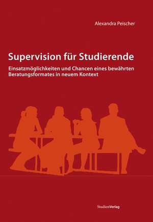 Supervision für Studierende de Alexandra Peischer