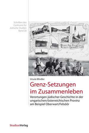 Grenz-Setzungen im Zusammenleben de Ursula Mindler