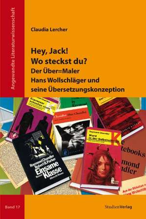 Hey, Jack! Wo steckst du? de Claudia Lercher