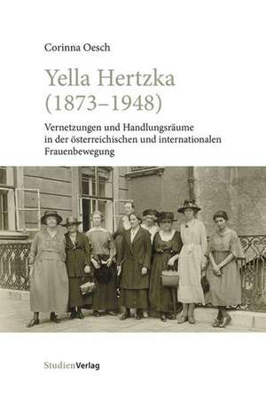 Yella Hertzka (1873-1948) de Corinna Oesch