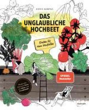 Das unglaubliche Hochbeet de Doris Kampas