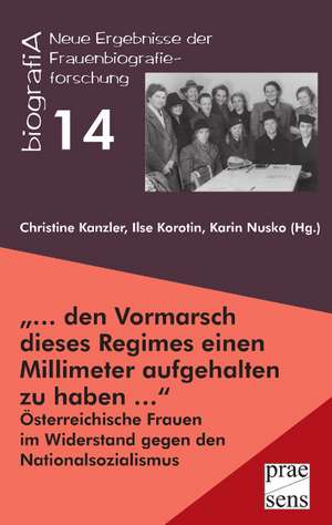 "... den Vormarsch dieses Regimes einen Millimeter aufgehalten zu haben ..." de Christine Kanzler