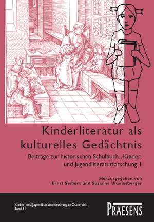 Kinderliteratur als kulturelles Gedächtnis de Susanne Blumesberger