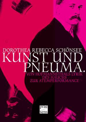 Kunst und Pneuma de Rebecca Schönsee