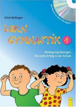 Ich hab den Durchblick: Lerngymnastik mit CD de Erich Ballinger