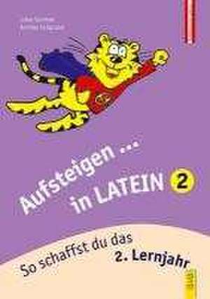 Aufsteigen in Latein 2 de Lukas Sainitzer