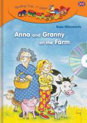 Anna and Granny on the Farm + CD de Susa Hämmerle