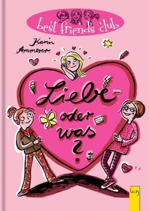 Liebe - oder was? de Karin Ammerer