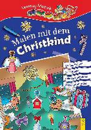 Malen mit dem Christkind de Irmtraud Guhe