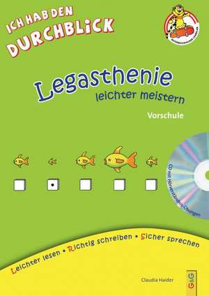 Legasthenie leichter meistern - Vorschule de Claudia Haider