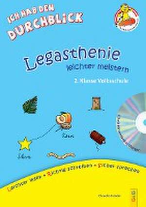 Legasthenie leichter meistern - 2. Klasse Volksschule de Claudia Haider