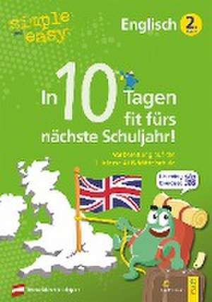 simple und easy In 10 Tagen fit fürs nächste Schuljahr! Englisch 2 de Axel Hofmann