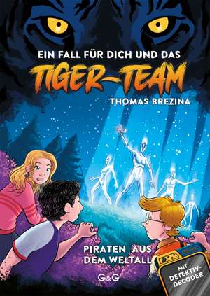 Tiger-Team - Piraten aus dem Weltall de Thomas Brezina