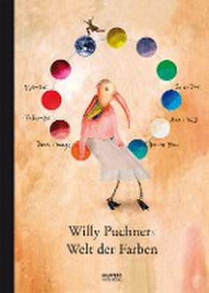 Willy Puchners Welt der Farben de Willy Puchner