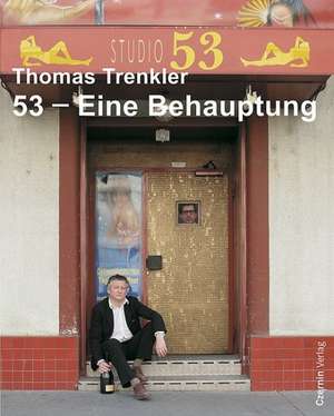 53 - Eine Behauptung de Thomas Trenkler