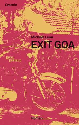 Exit Goa de Michael Leon