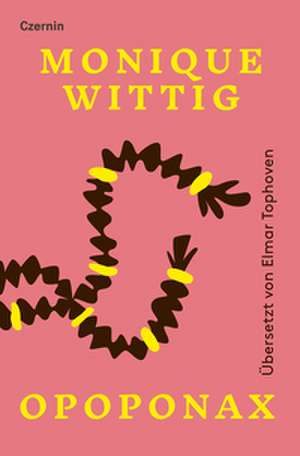 Opoponax de Monique Wittig