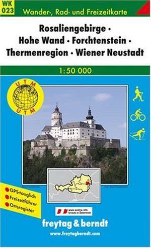 Rosaliengebirge, Hohe Wand, Forchtenstein, Thermenregion, Wiener Neustadt 1 : 50 000. WK 023