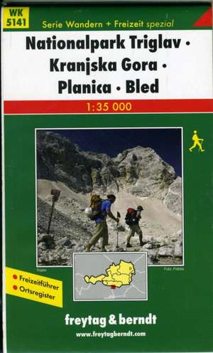 WK 5141 Nationalpark Triglav - Kranjska Gora - Planica - Bled, Wanderkarte 1:35.000 de Freytag & Berndt