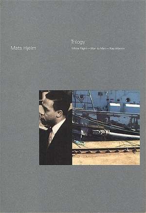 Trilogy de Mats Hjelm