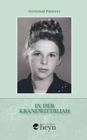 In der Kranewittbliah de Gertraud Patterer