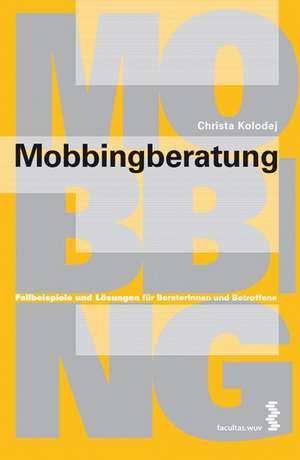 Mobbingberatung de Christa Kolodej