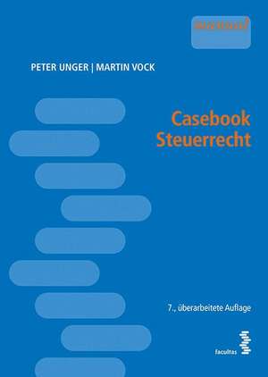 Casebook Steuerrecht de Peter Unger