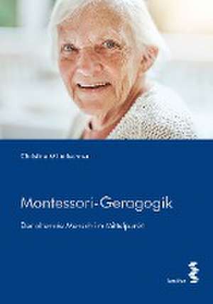 Montessori-Geragogik de Christine Mitterlechner