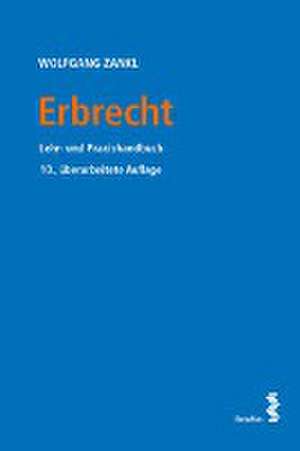 Erbrecht de Wolfgang Zankl