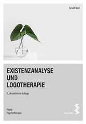 Existenzanalyse und Logotherapie de Harald Mori