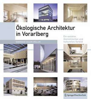 Die ökologische Architektur Vorarlbergs de Dominique Gauzin-Müller