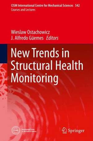 New Trends in Structural Health Monitoring de Wieslaw Ostachowicz