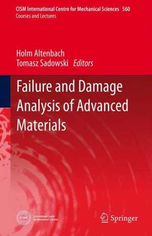 Failure and Damage Analysis of Advanced Materials de Holm Altenbach