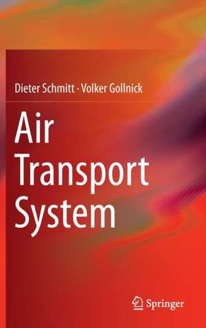 Air Transport System de Dieter Schmitt