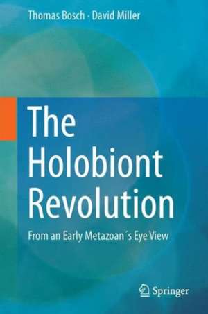 The Holobiont Imperative: Perspectives from Early Emerging Animals de Thomas C. G. Bosch