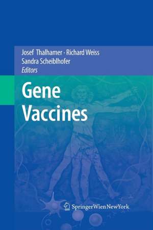 Gene Vaccines de Josef Thalhamer